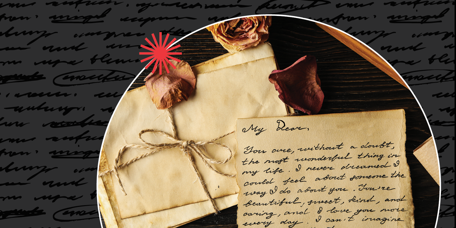 An old handwritten letter tied with twine, dried rose petals, and an envelope sit on a dark surface with cursive script in the background.
